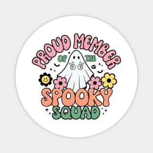 Proud Member Of The Spooky Squad Magnet